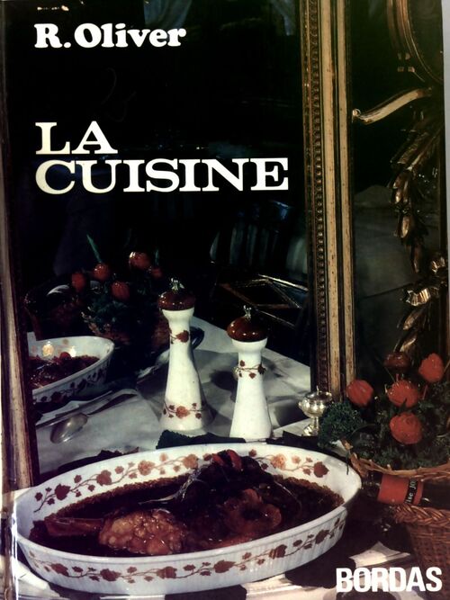 Livrenpoche : La cuisine - Raymond Oliver - Livre