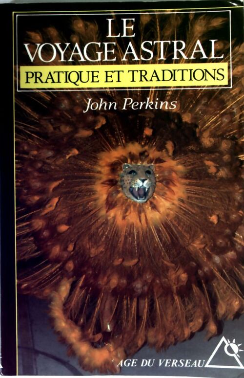 Le voyage astral - John Perkins - Livre