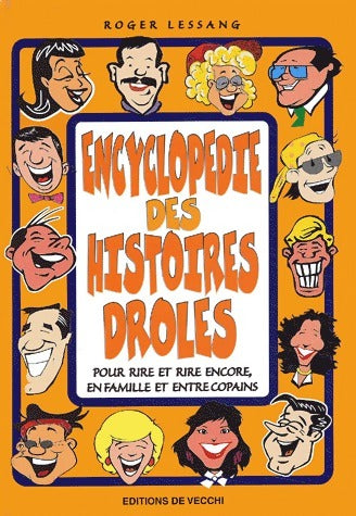 Livrenpoche : Encyclopédie des histoires drôles - Roger Lessang - Livre