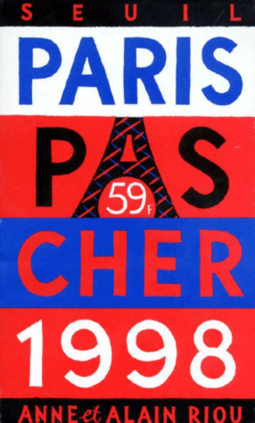 Livrenpoche : Paris pas cher 1998 - Alain Riou - Livre