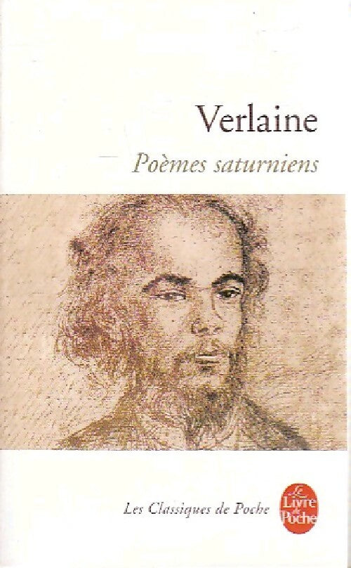 Livrenpoche : Oeuvres complètes de Paul Verlaine Tome I : Poèmes saturniens - Paul Verlaine - Livre