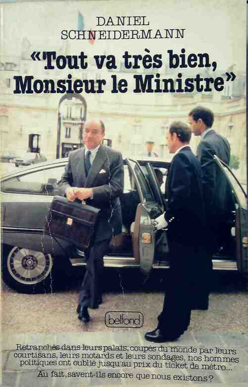 Livrenpoche : Tout va très bien Monsieur le Ministre - Daniel Schneidermann - Livre