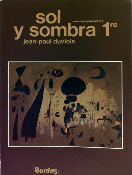Livrenpoche : Sol y Sombra 1ère - Jean-Paul Duviols - Livre