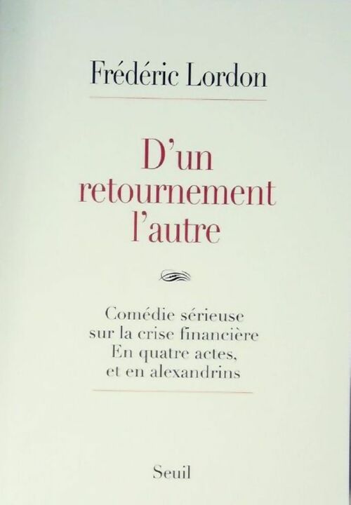 Livrenpoche : D'un retournement l'autre - Frédéric Lordon - Livre