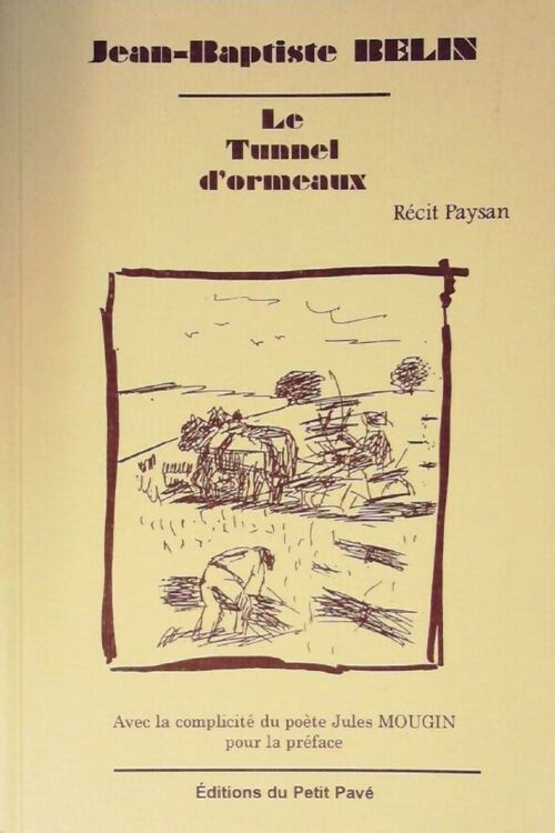Livrenpoche : Le tunnel d'ormeaux - Jean-Baptiste Belin - Livre