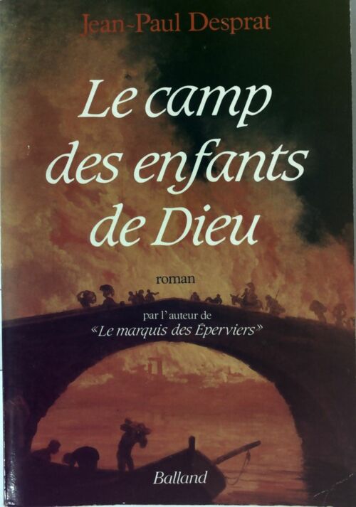 Livrenpoche : Le camp des enfants de Dieu - Jean-Paul Desprat - Livre