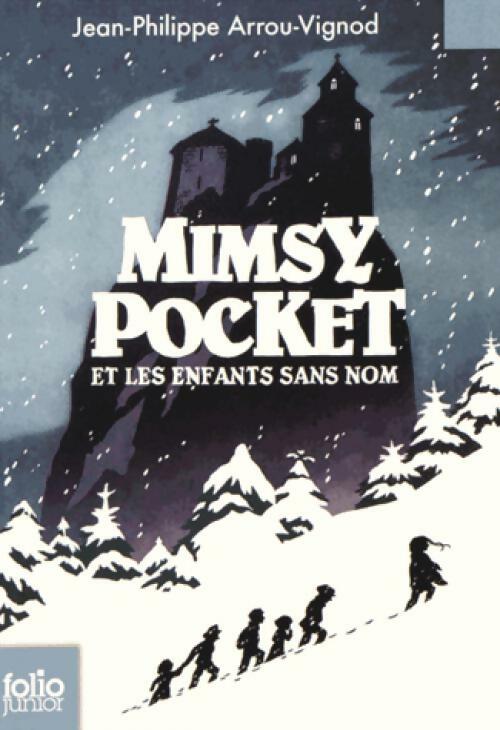 Mimsy Pocket et les enfants sans nom - Jean-Philippe Arrou-Vignod - Livre