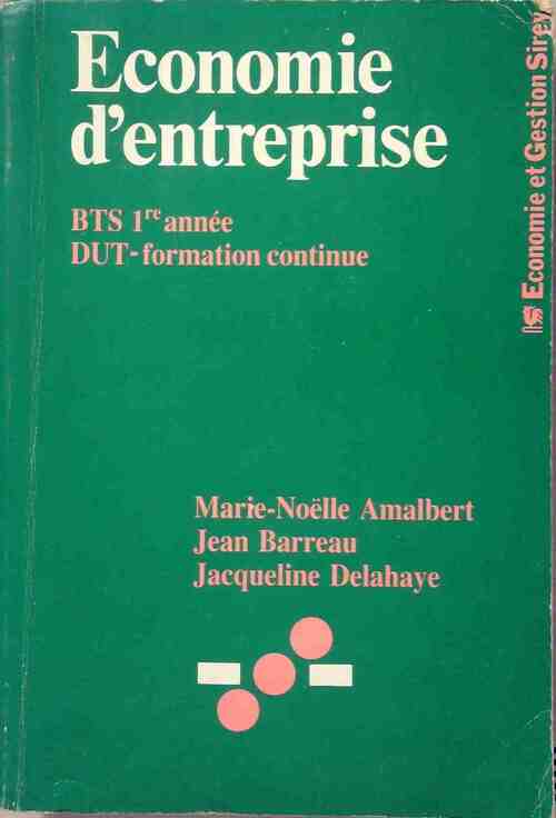 Livrenpoche : Économie d'entreprise BTS 1ère année, DUT, formation continue - Marie-Noëlle Amalbert - Livre