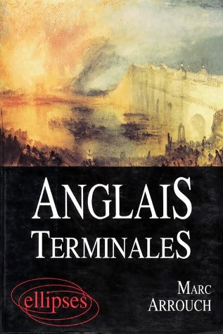 Livrenpoche : Anglais Terminales - Marc Arrouch - Livre