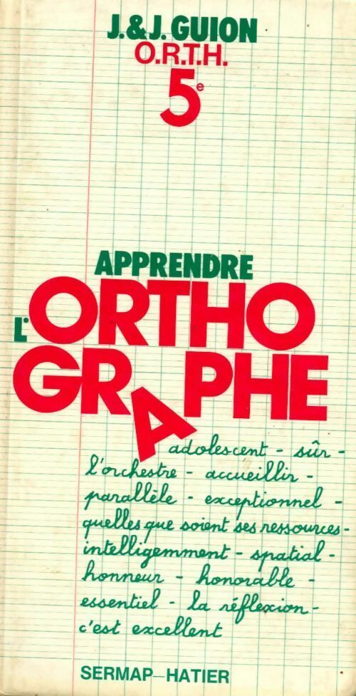Livrenpoche : Apprendre l'orthographe 5e - Jeanine Guion - Livre