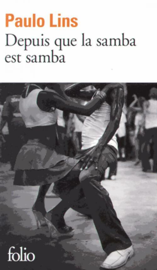 Livrenpoche : Depuis que la samba est samba - Paulo Lins - Livre