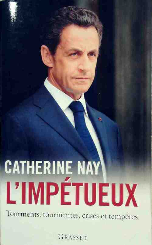 Livrenpoche : L'impétueux - Catherine Nay - Livre
