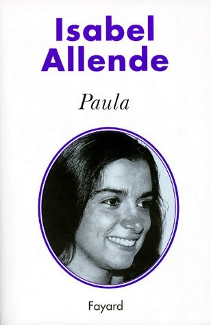 Paula - Isabel Allende -  Fayard GF - Livre