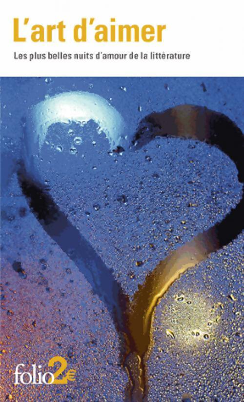Livrenpoche : L'art d'aimer - Collectif - Livre