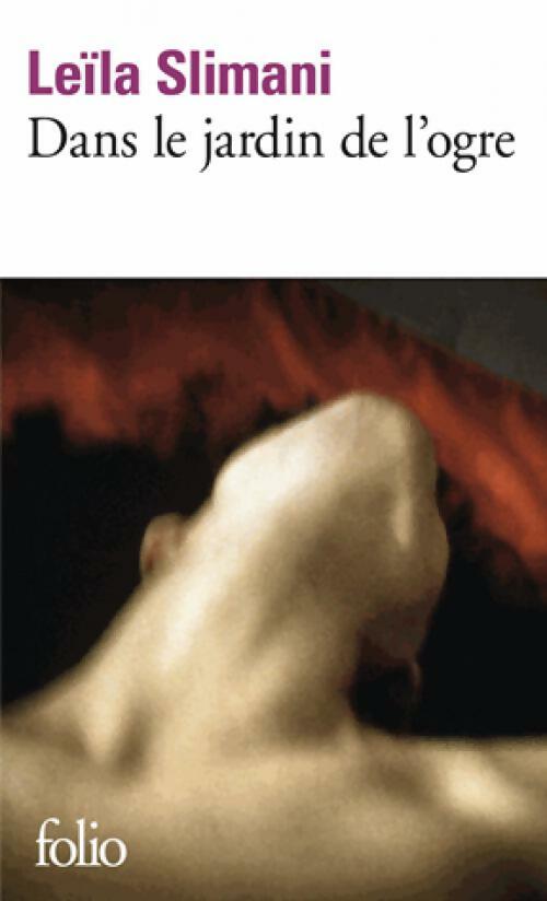 Livrenpoche : Dans le jardin de l'ogre - Leïla Slimani - Livre
