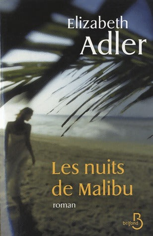 Livrenpoche : Les nuits de Malibu - Elizabeth Adler - Livre