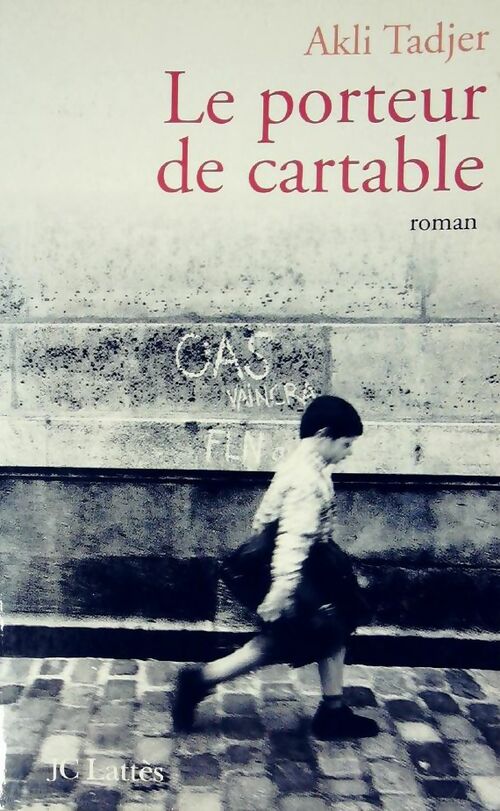 Livrenpoche : Le porteur de cartable - Akli Tadjer - Livre