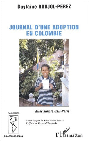 Livrenpoche : Journal d'une adoption en Colombie - Guylaine Roujol-Perez - Livre