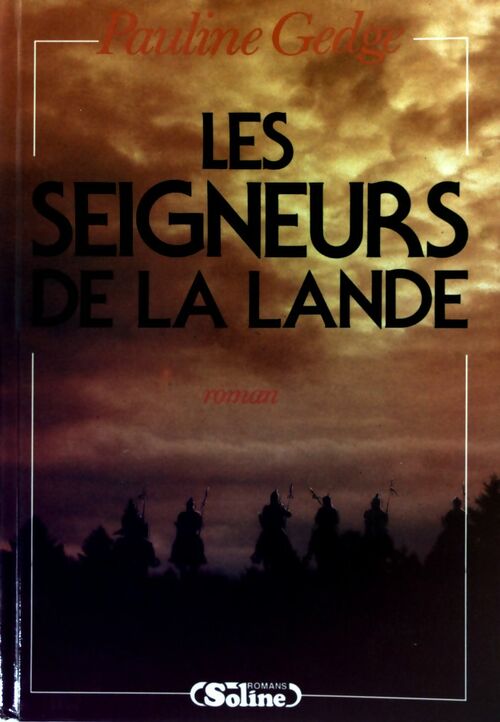 Livrenpoche : Les seigneurs de la lande - Pauline Gedge - Livre