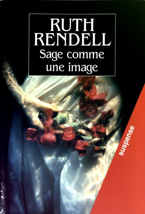 Livrenpoche : Sage comme une image - Ruth Rendell - Livre