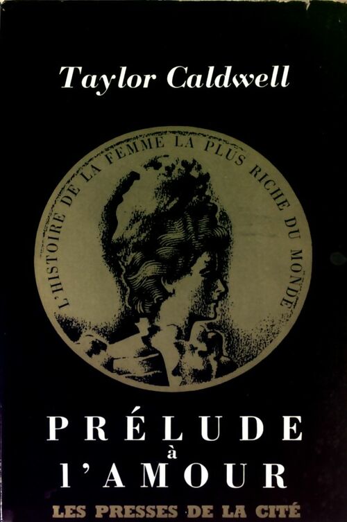 Livrenpoche : Prélude à l'amour - Taylor Caldwell - Livre