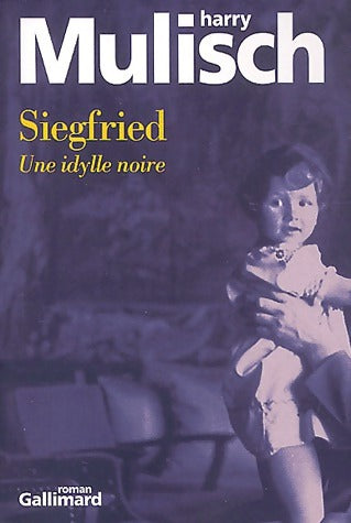 Livrenpoche : Siegfried - Harry Mulisch - Livre
