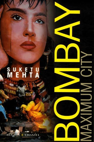 Livrenpoche : Bombay Maximum City - Suketu Mehta - Livre