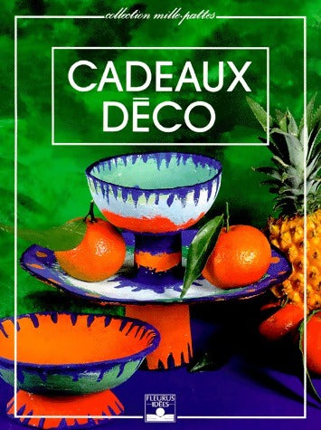 Livrenpoche : Cadeaux déco - Sylvie Montmoulineix - Livre