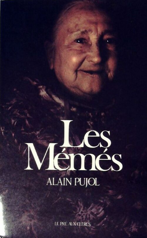 Livrenpoche : Les mémés - Alain Pujol - Livre