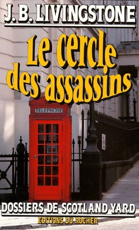 Livrenpoche : Le cercle des assassins - Livingstone J. B. - Livre