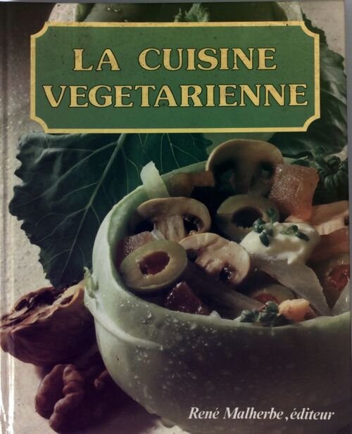 Livrenpoche : La cuisine végétarienne - Fritz Faist - Livre