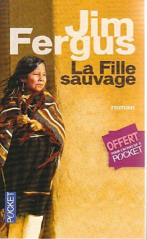 Livrenpoche : La fille sauvage - Jim Fergus - Livre
