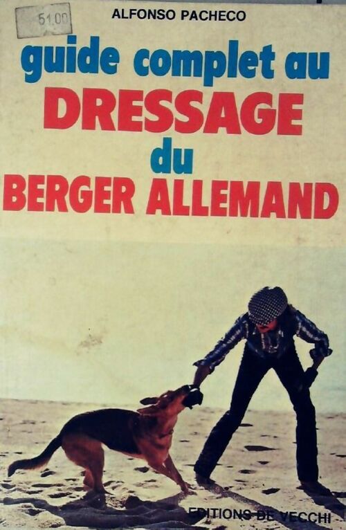 Livrenpoche : Guide complet au dressage du berger allemand - Alphonse Pacheco - Livre