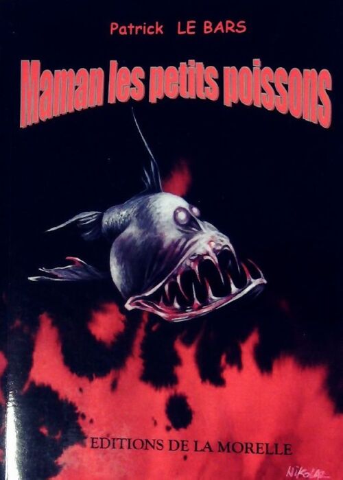 Livrenpoche : Maman les petits poissons - Patrick Le Bars - Livre