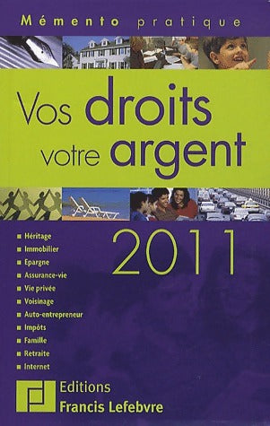 Livrenpoche : Vos droits, votre argent 2011 - Inconnu - Livre