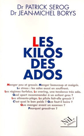 Livrenpoche : Les kilos des ados - Dr P. Serog, Dr Jean-Michel Borys - Livre