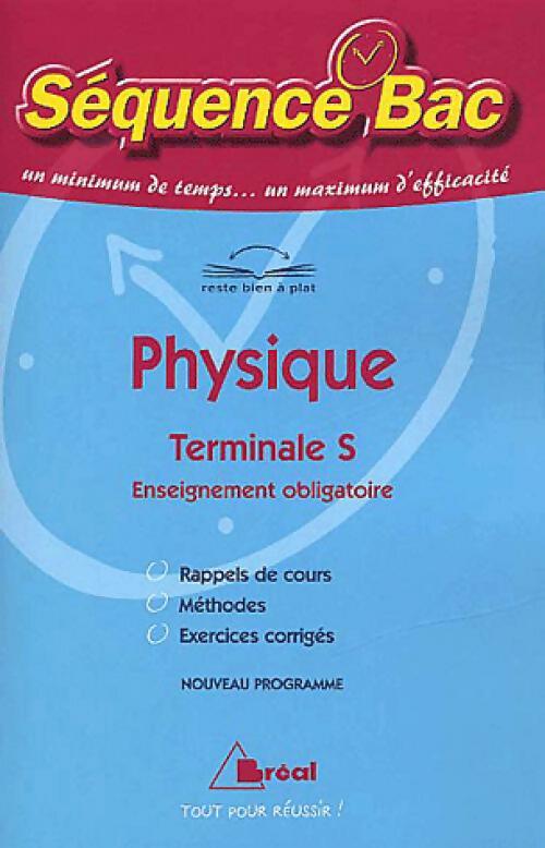 Livrenpoche : Physique Terminale S : Enseignement obligatoire - Séverine Bagard - Livre