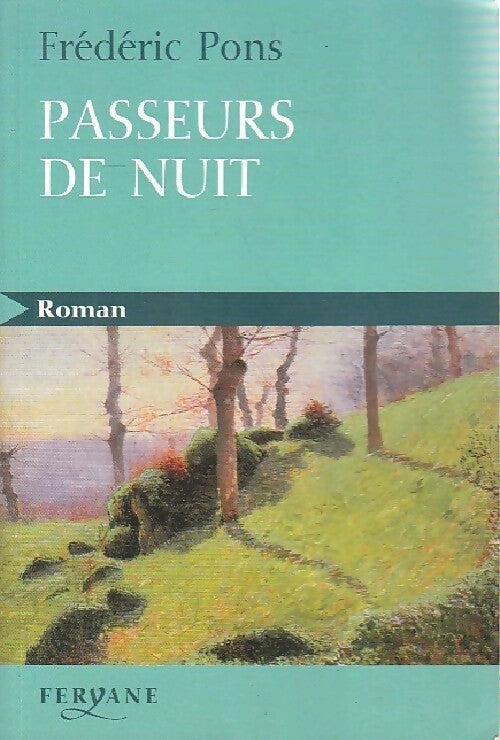 Livrenpoche : Passeurs de nuit - Frédéric Pons - Livre