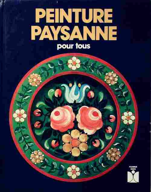 Livrenpoche : Peinture paysanne pour tous - Senta Ramos - Livre