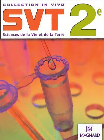 Sciences de la vie et de la terre 2de - Jean-François Bonello -  In Vivo - Livre