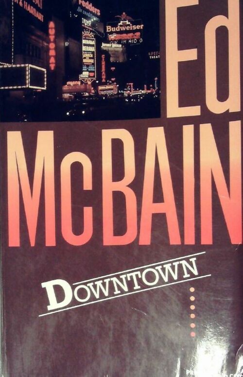 Livrenpoche : Downtown - Ed McBain - Livre