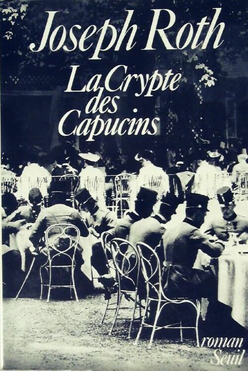 Livrenpoche : La crypte des capucins - Joseph Roth - Livre