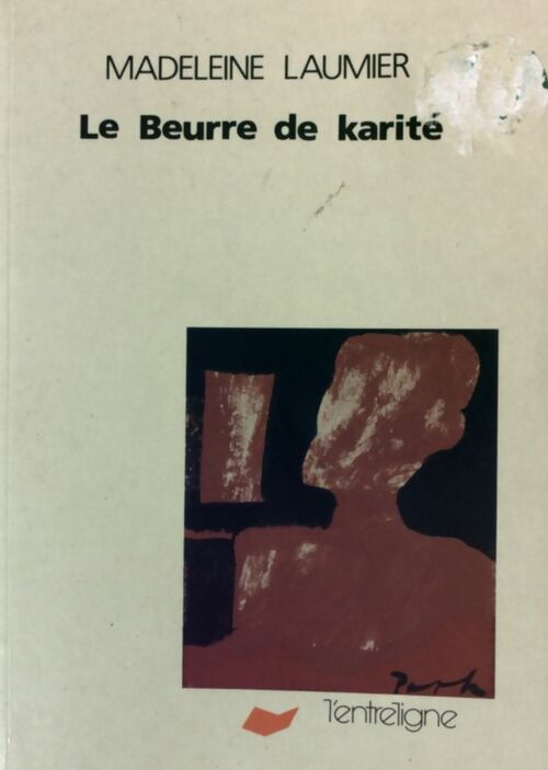 Livrenpoche : Le beurre de karité - Madeleine Laumier - Livre