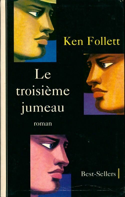 Livrenpoche : Le troisième jumeau - Ken Follett - Livre