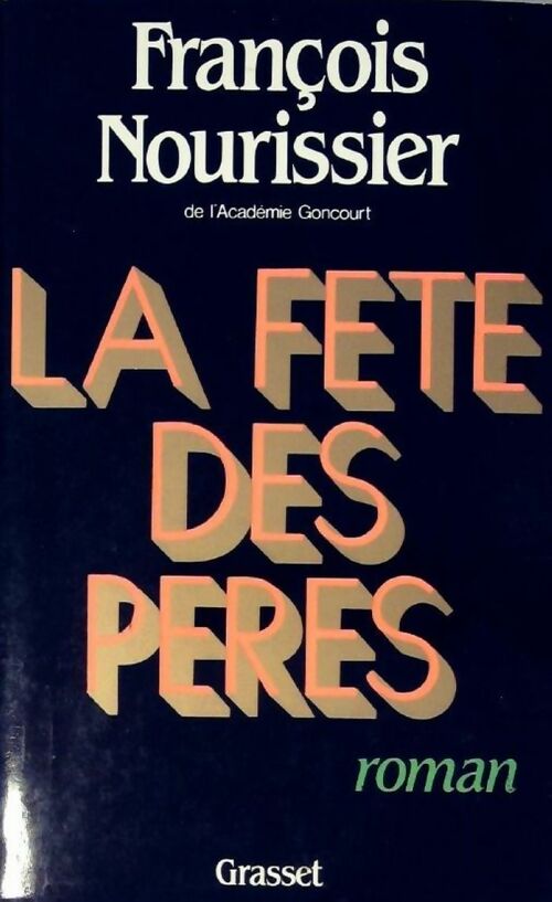 Livrenpoche : La fête des pères - François Nourissier - Livre