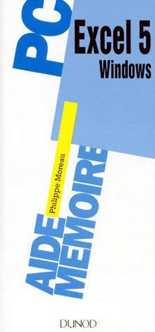 Livrenpoche : Excel 5 pour Windows - Philippe Moreau - Livre