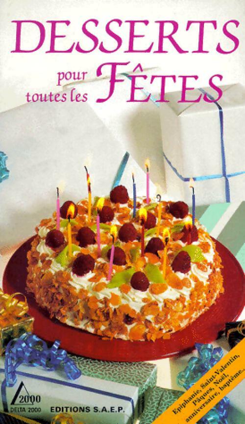 Livrenpoche : Desserts pour toutes les fêtes - Guy Disdier - Livre