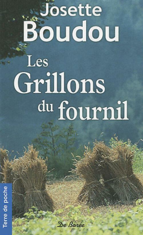 Livrenpoche : Les grillons du fournil - Josette Boudou - Livre