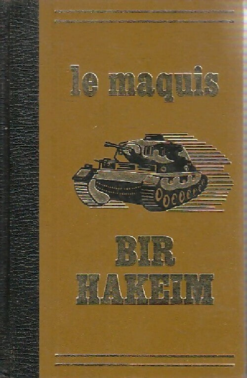 Livrenpoche : Le maquis Bir Hakeim - rené Maruéjol - Livre