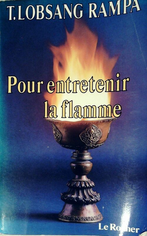 Livrenpoche : Pour entretenir la flamme - T. Lobsang Rampa - Livre